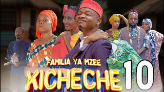 FAMILIA YA MZEE KICHECHE (Ep 10)