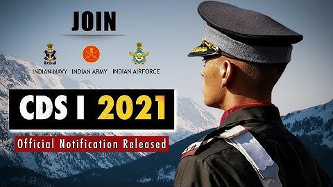 CDS 1 2021 Official Notification | Study Material, Marking Scheme, Syllabus, Vacancies