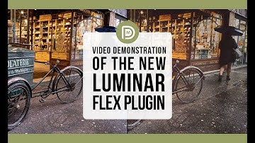 Luminar Flex Plugin for Lightroom and Photoshop Overview and Demonstration