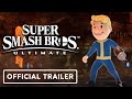 Super Smash Bros. Ultimate - Official Vault Boy & More Trailer