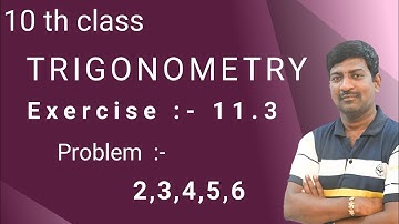Trigonometry Exercises 11.3  problems 2,3,4,5,6