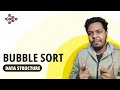 Bubble Sort [Bangla]| Nakibul Islam