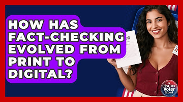 How Has Fact-checking Evolved From Print To Digital? - First Time Voter Expert