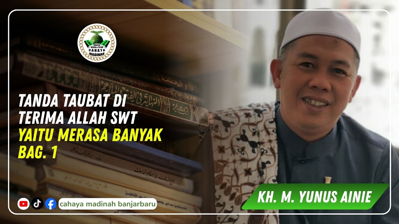 Tanda Taubat di Terima Allah SWT Merasa Banyak Bag.1