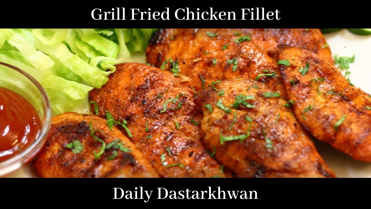 Fried Grill Chicken Fillet *Quick & Easy* YouTube