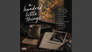 A Hundred Little Things A Hundred Little Things