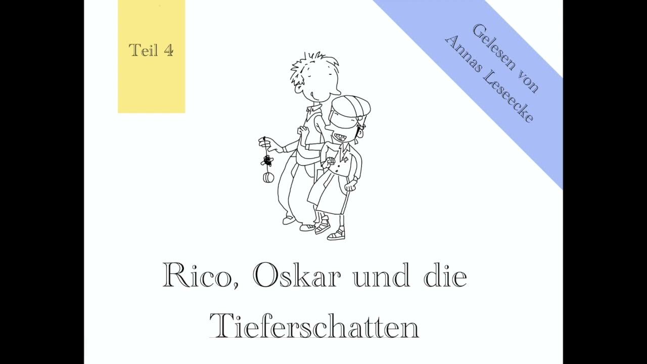 Rico Oskar Und Die Tieferschatte Kurze Zusammenfassung Kapitel 4