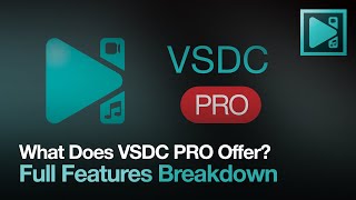 Vsdc Pro Features A Detailed Look