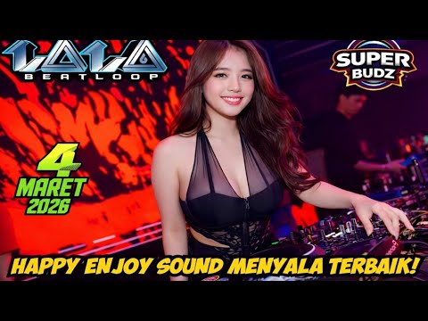 DJ LALA 4 MARET 2026 FULL MUSIK VIRAL TERBARU ||  MP CLUB \
