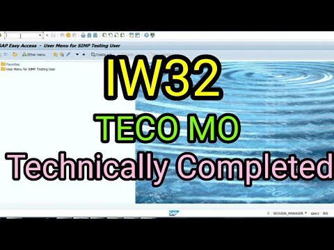 SAP IW32 TECO Technically Completed Maintenance Order