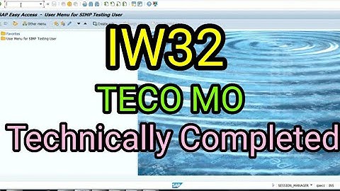 SAP IW32 TECO Technically Completed Maintenance Order