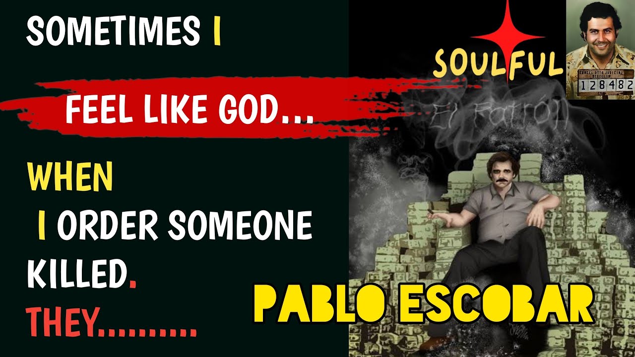 Pablo Escobar's Terrifying Quotes | Quotes, aphorisms, wise thoughts. Soulful Motivation TOP 10