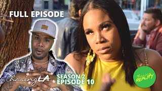 Chasing: LA | Delusions At Its Finest (Season 2, Episode 10)