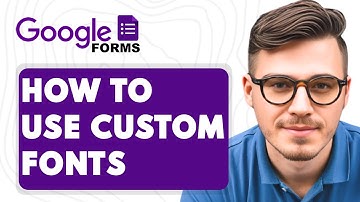 How to Use Custom Fonts in Google Forms [2025 Guide]
