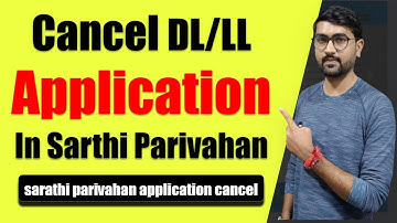 Cancel application for driving licence/ learning licence | Sarathi parivahan application cancel