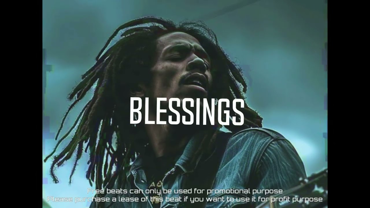 Blessings-Bob Marley x Wizkid Type beat