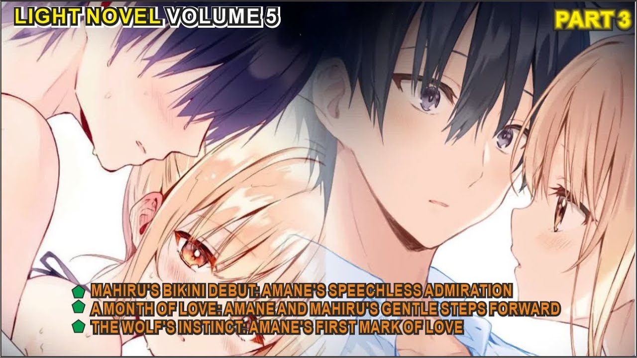 Mahiru’s Bikini Debut Amane’s Speechless Admiration I Ln The Angel Next Door Spoils Volume 5 Part 3