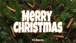 Merry Christmas - Ed Sheeran \u0026 Elton John | Lyrics [1 HOUR]