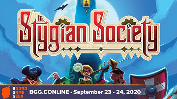 The Stygian Society  — game preview at BGG CONLINE September 2020