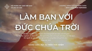 HTTL SÀI GÒN - Chương Trình Thờ Phượng Chúa - 16/07/2023