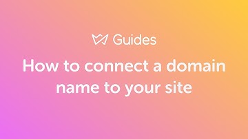 How to Connect a Domain to Your Site