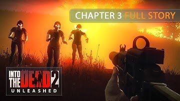Into the Dead 2 Unleashed : Chapter 3 Full Story Android Mobile Gameplay : No Commentary