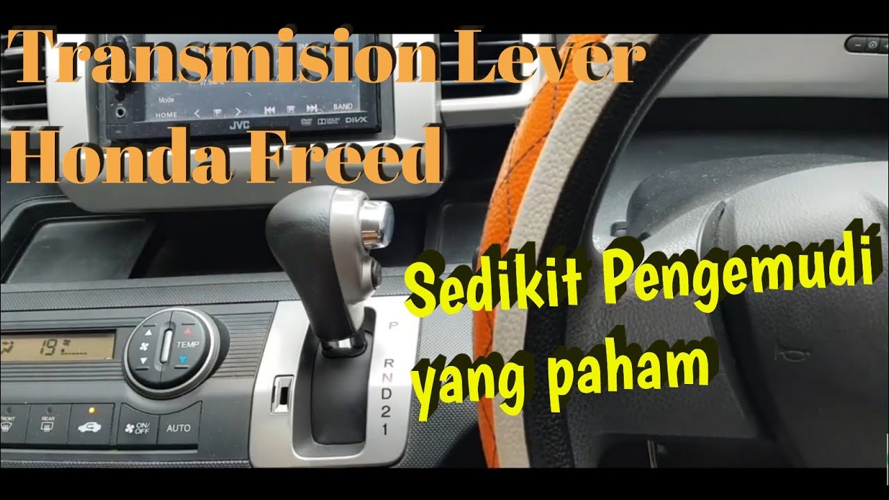 Tutorial otomotif, cara mengoperasikan Transmission Lever Honda Freed