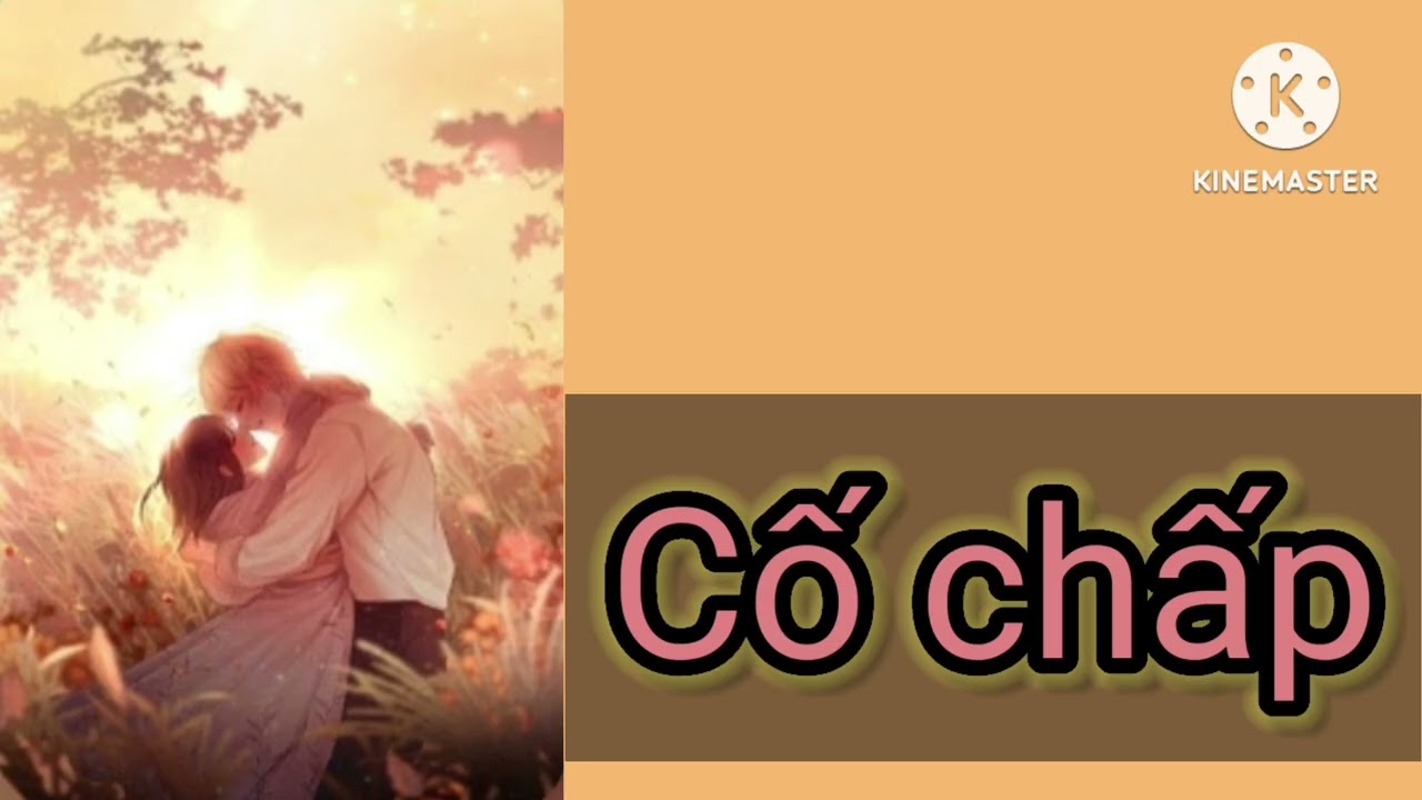 Cố chấp - Tập 1 - 10 - Thoả hiệp với cô