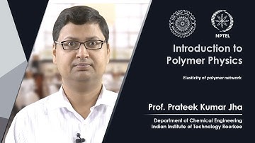 Lecture 51-Elasticity of polymer network