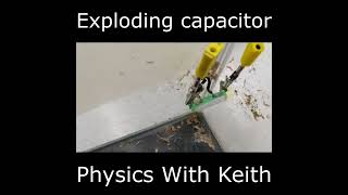 Exploding capacitor #shorts