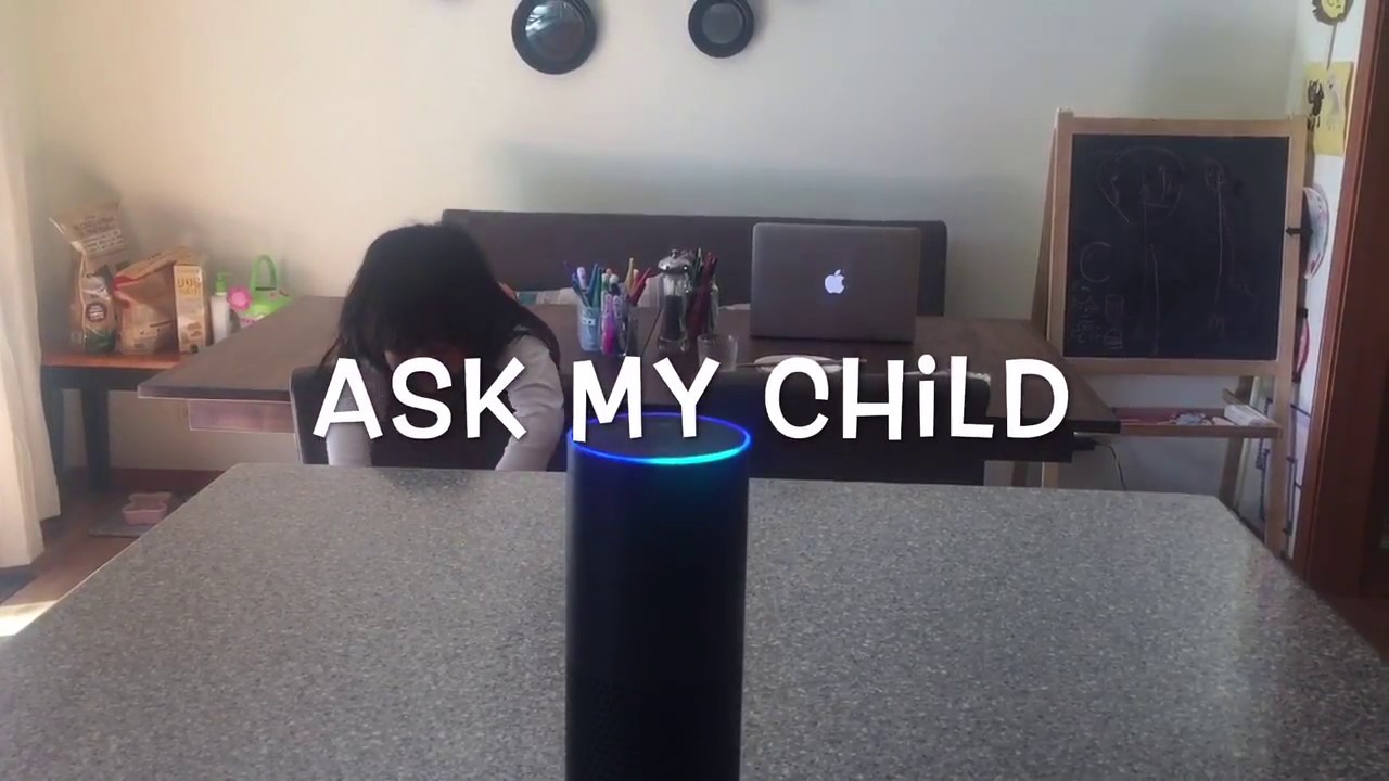 Ask My Child Alexa Skill YouTube