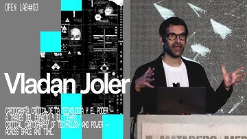 Calculating Empires: A Genealogy of Technology and Power, 1500-2025 | Vladan Joler | OpenLAB#03