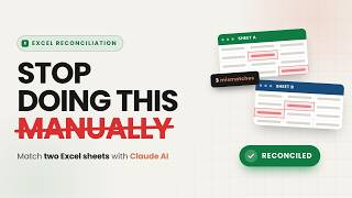 How to Reconcile the Excel Data Using Claude AI