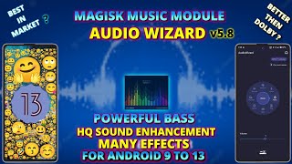 Audio Wizard v5.8 | Best Audio MOD For All Phones | High Quality Music With Powerful Bass