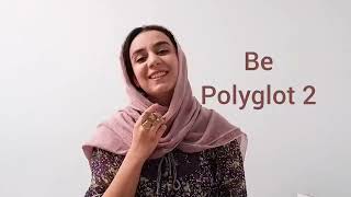 How to be a polyglot?