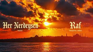 Her Nerdeysen X Raf