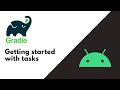 Getting started with tasks