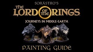 Sorastros The Lord of the Rings Painting Series Ep.2: Hungry Wargs