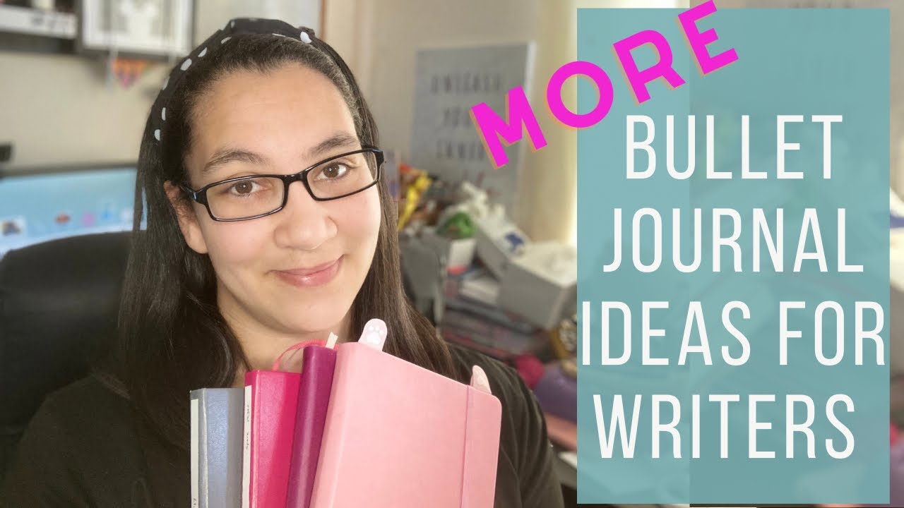 MORE Bullet Journal Ideas for Writers