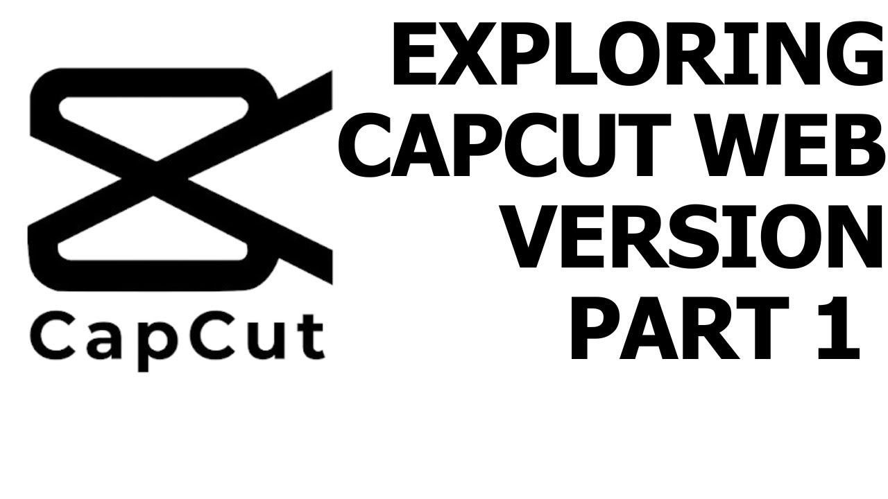 Exploring CapCut Free Web Version