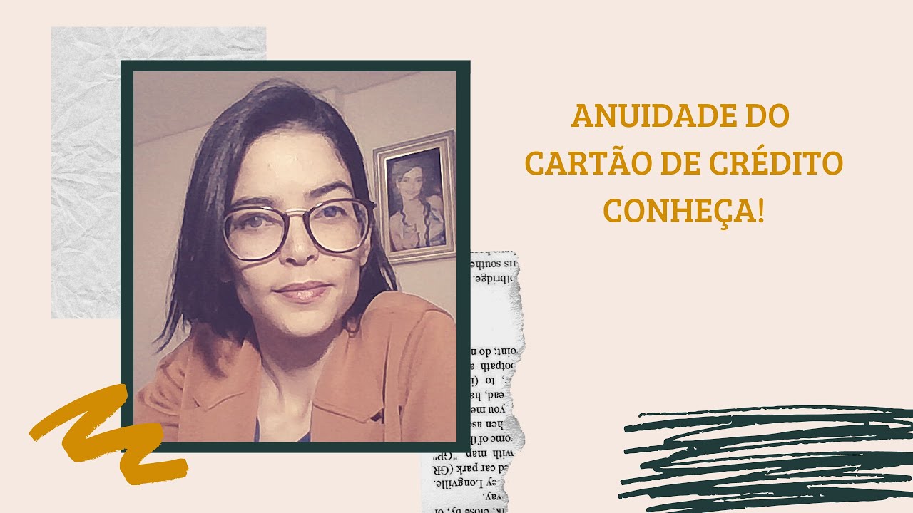 O que é a Anuidade do Cartão de Crédito?