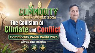 Commodity Week World 2026 - An Introduction