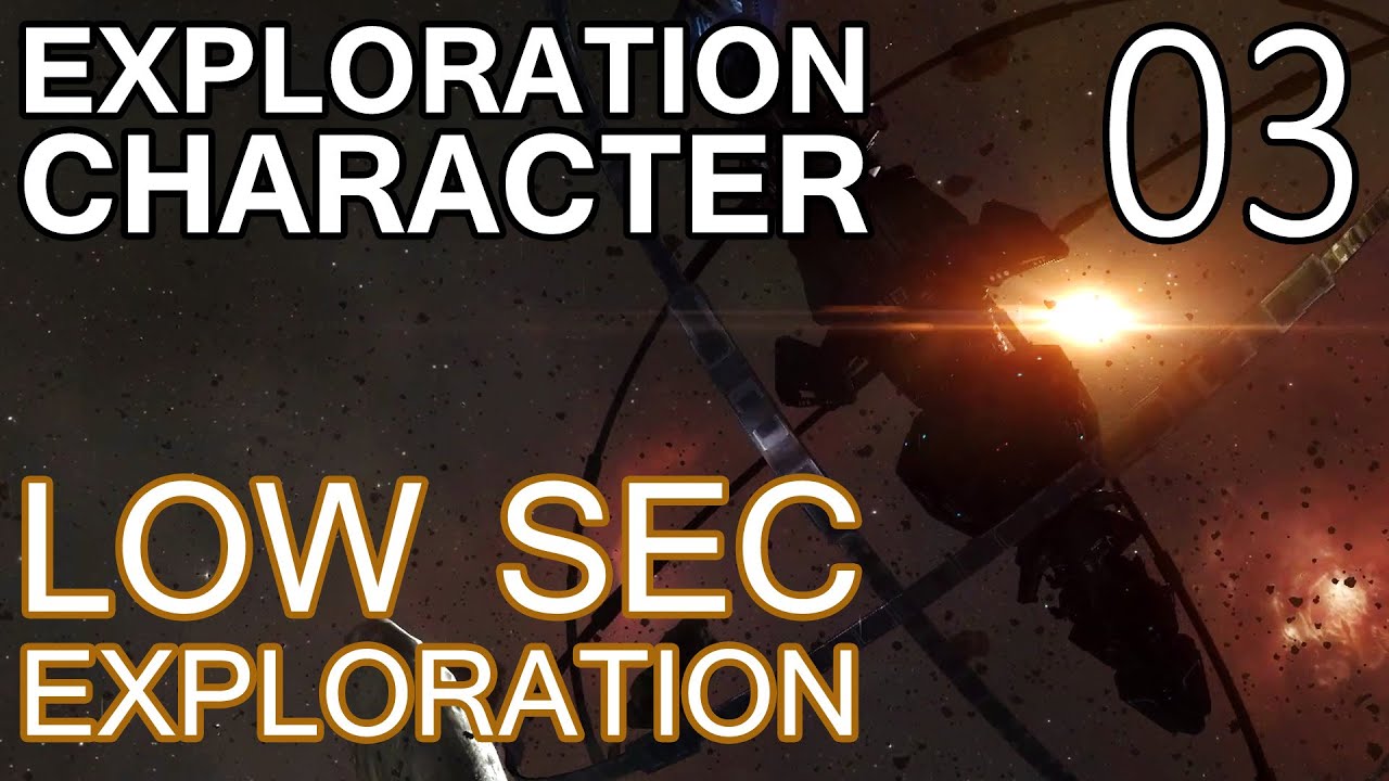 Exploration Character 03 Low Sec (EVE Online) YouTube