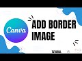 How to add border to image in Canva