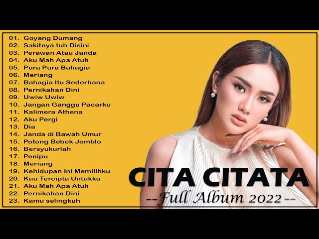 Cita Citata full album 2021 - Lagu Cita Citata Full Terbaru 2022 - Cita Citata Terbaik class=