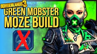 GREEN MOBSTER MOZE BUILD - NO VAMPYR, TAKEDOWN READY! BORDERLANDS 3