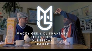 Macky Gee & DJ Phantasy - Let it Shine [DNB TRAILER] - MGTV
