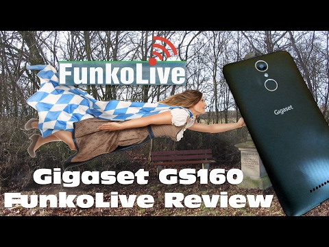 Das Budget-Smartphone aus Bayern? - Gigaset GS160 | FunkoLive Review