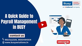 A Quick Guide to Payroll Management in BUSY | Payroll in BUSY | Busy Accounting Software #kgsoftware
