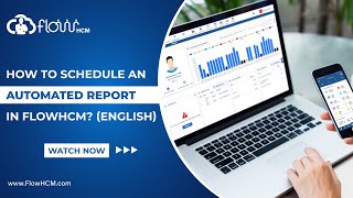 How to Schedule an Automated Report in Schedule Reports Management Software / HRMS FlowHCM